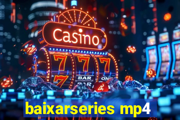 baixarseries mp4