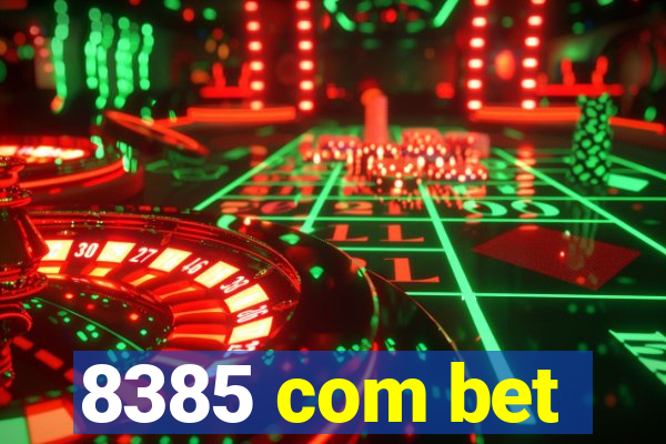 8385 com bet