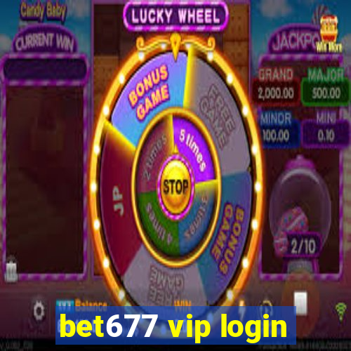 bet677 vip login