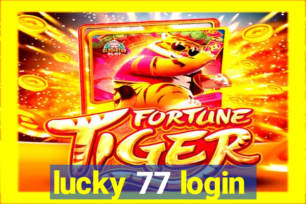 lucky 77 login