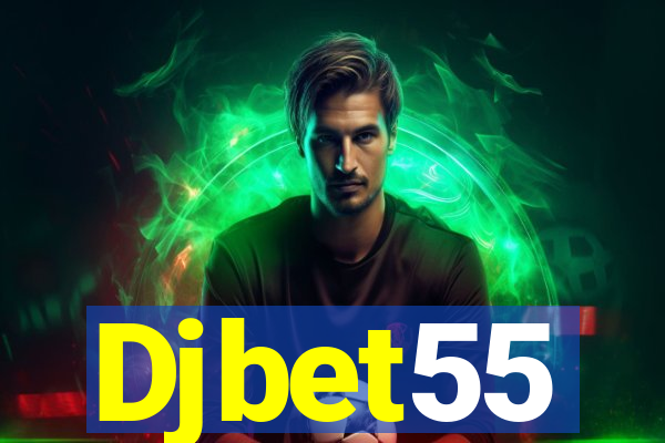 Djbet55