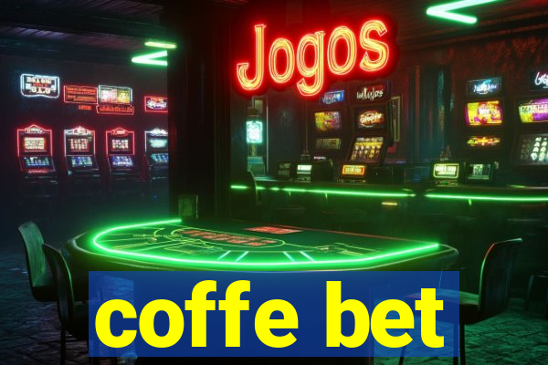 coffe bet