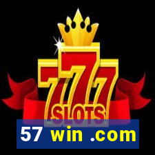 57 win .com