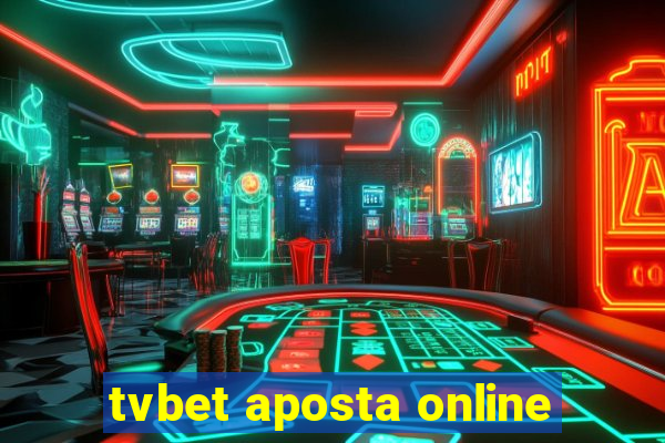 tvbet aposta online