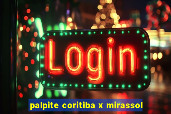 palpite coritiba x mirassol