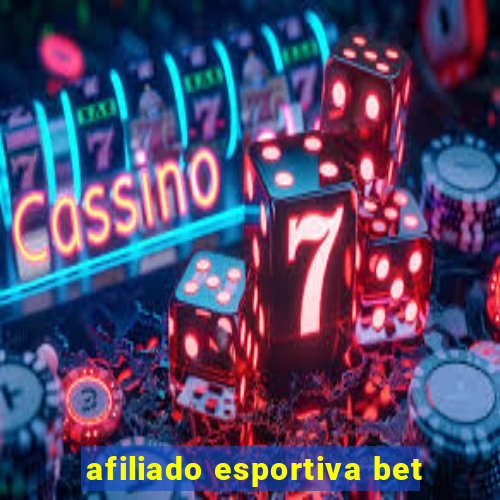 afiliado esportiva bet