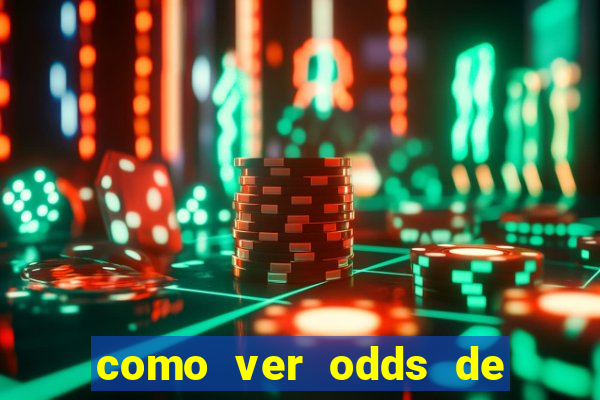 como ver odds de jogos passados