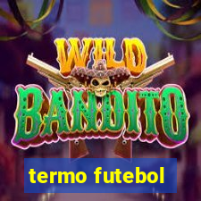 termo futebol