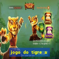 jogo do tigre a partir de 5 reais