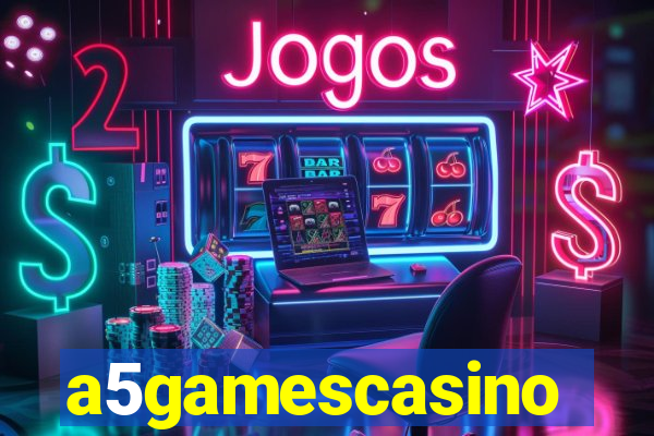 a5gamescasino