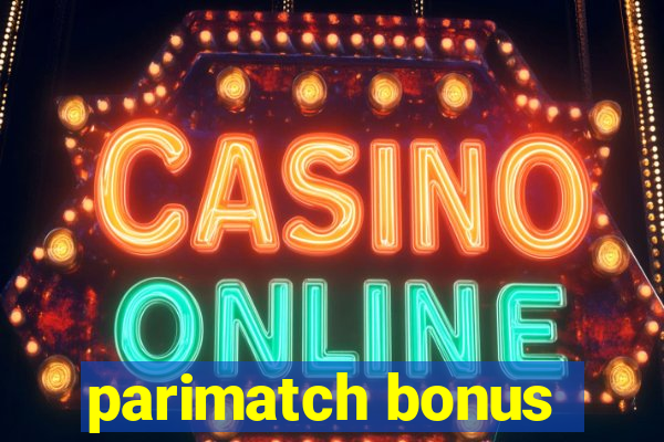 parimatch bonus