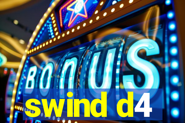 swind d4