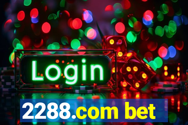 2288.com bet