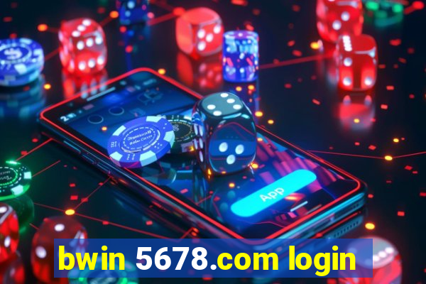 bwin 5678.com login