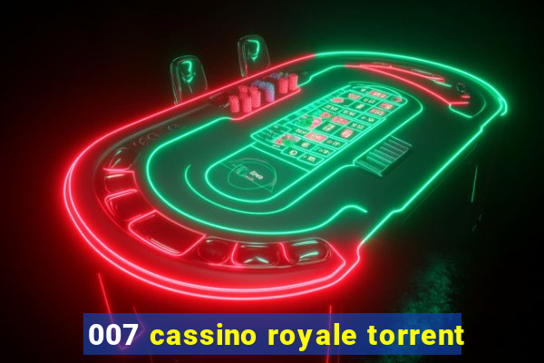 007 cassino royale torrent