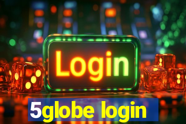 5globe login