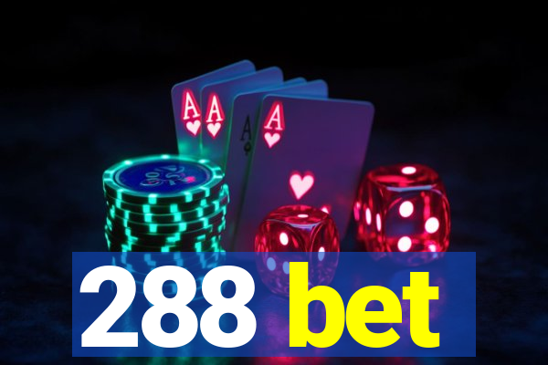 288 bet