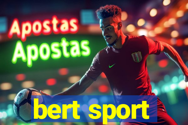 bert sport