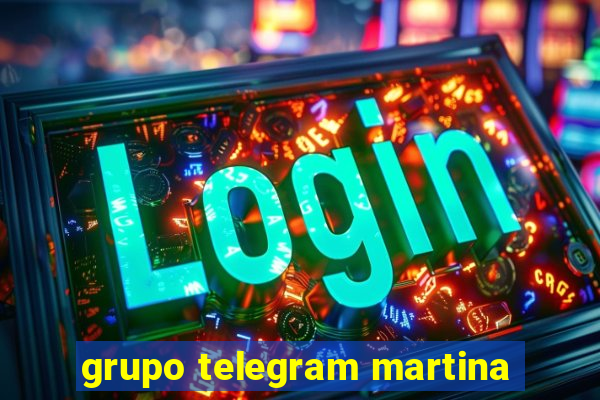 grupo telegram martina