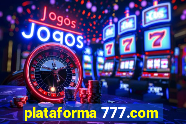 plataforma 777.com