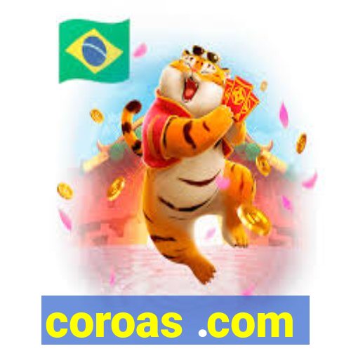 coroas .com