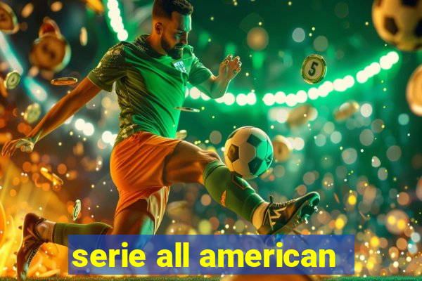 serie all american