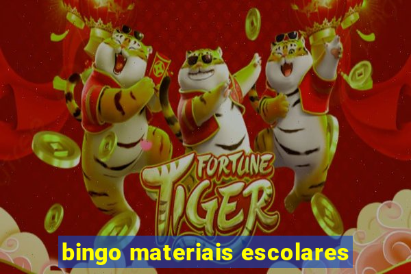 bingo materiais escolares