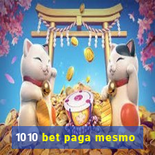 1010 bet paga mesmo