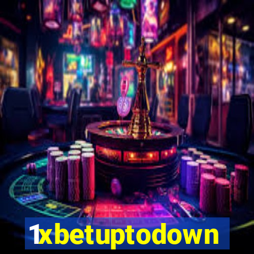 1xbetuptodown