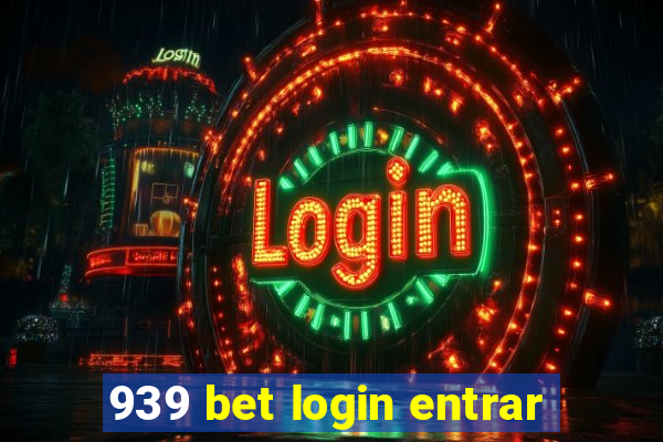 939 bet login entrar