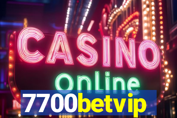 7700betvip