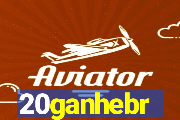 20ganhebr