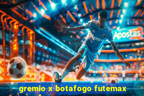 gremio x botafogo futemax