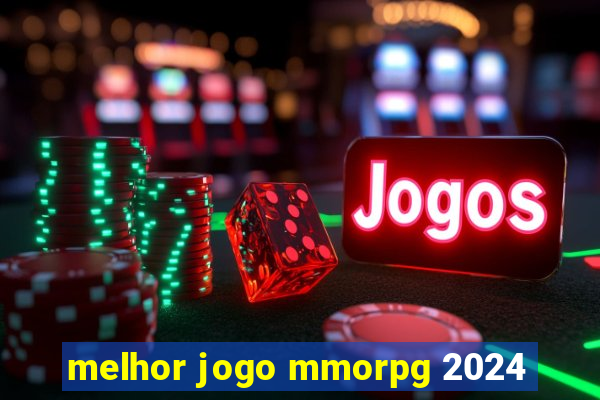 melhor jogo mmorpg 2024