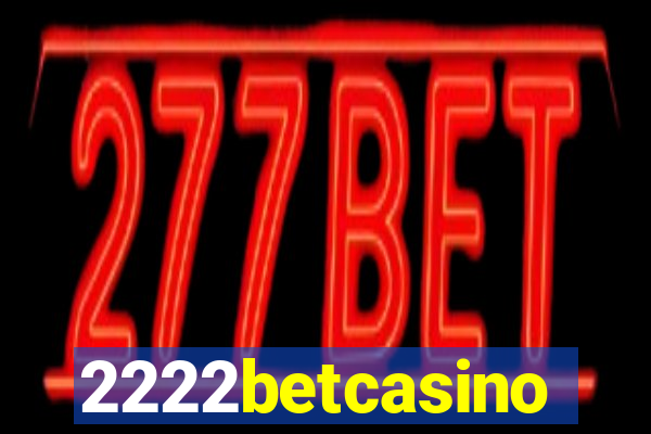 2222betcasino