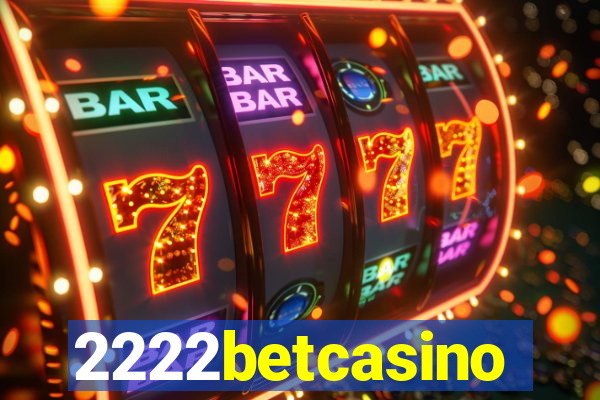 2222betcasino