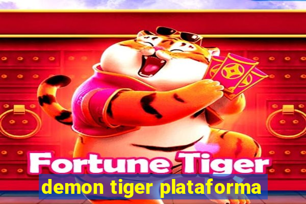 demon tiger plataforma