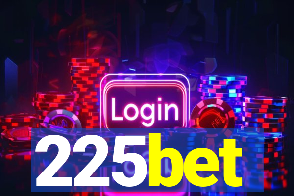 225bet