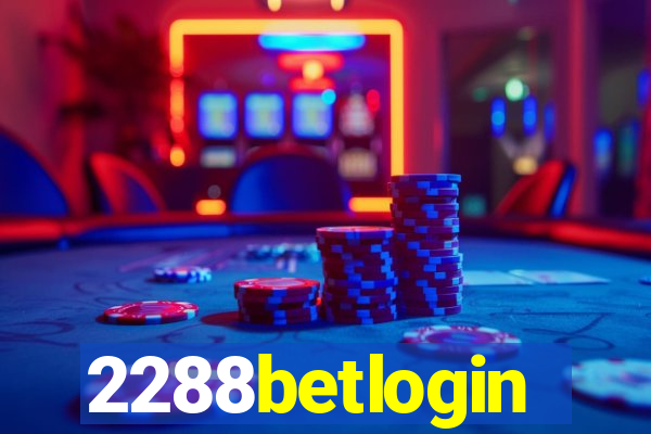 2288betlogin