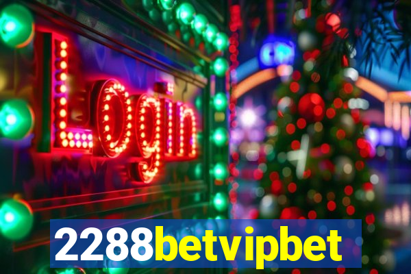 2288betvipbet