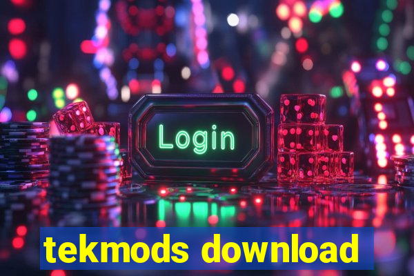 tekmods download