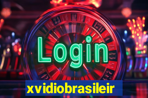 xvidiobrasileiro