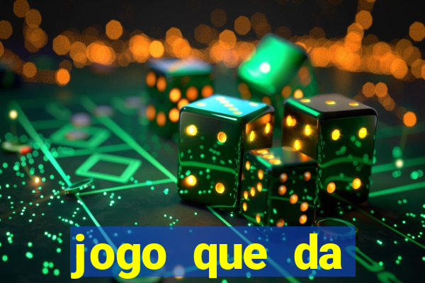 jogo que da dinheiro sem precisar depositar