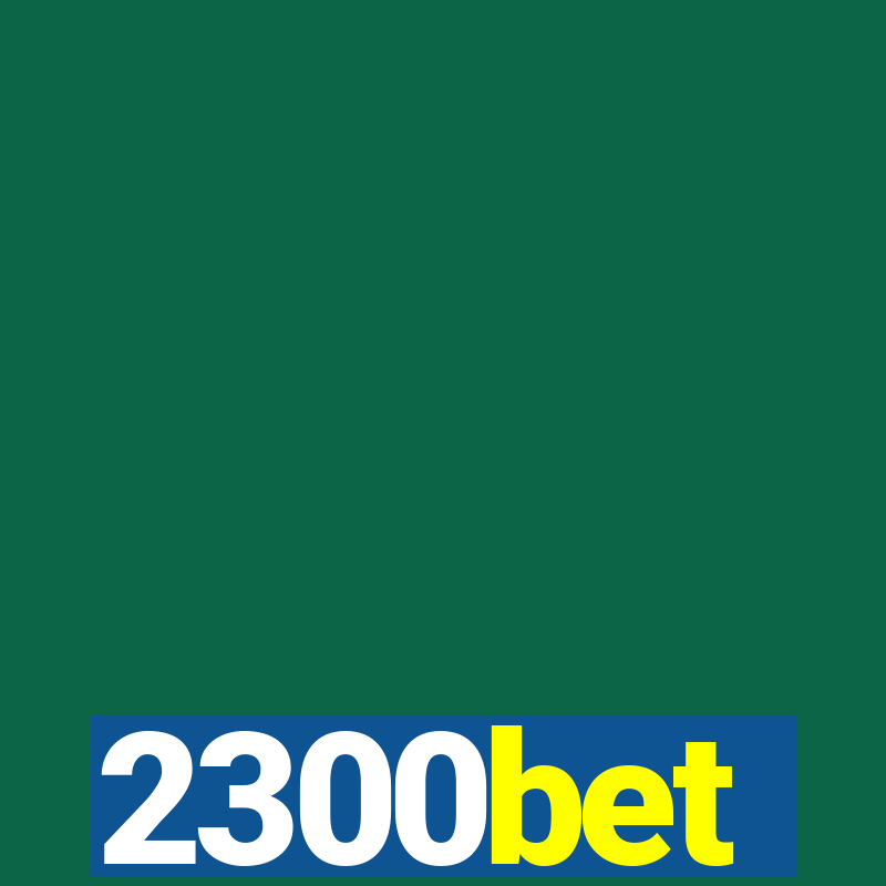 2300bet