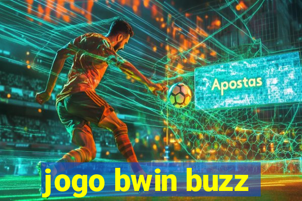 jogo bwin buzz