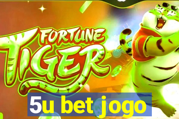 5u bet jogo