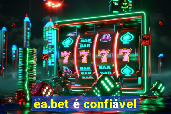 ea.bet é confiável