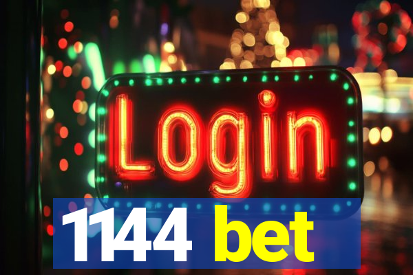 1144 bet