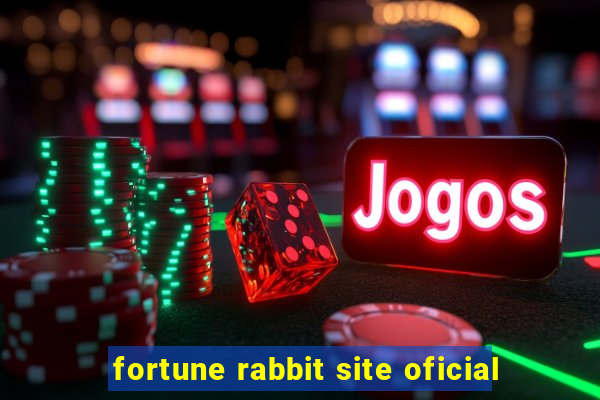 fortune rabbit site oficial