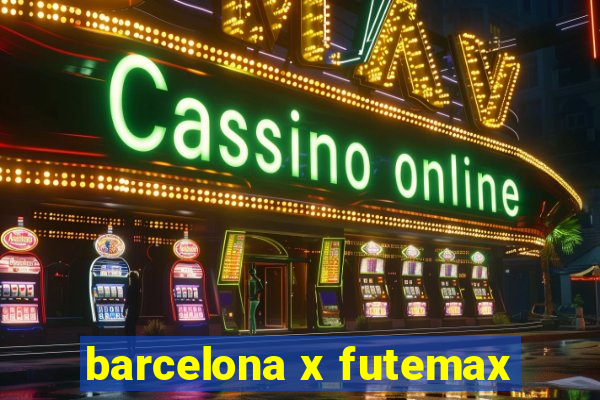 barcelona x futemax